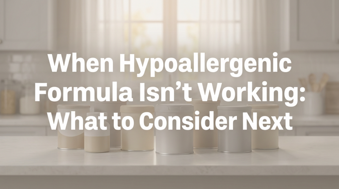 When Hypoallergenic Formula Isn’t Working: What to Consider Next